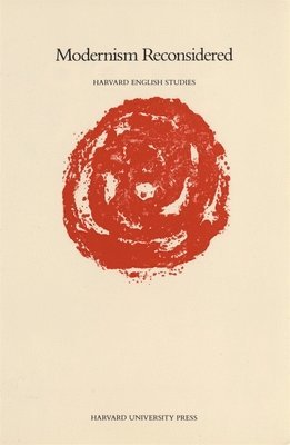 Robert Kiely - Modernism Reconsidered, Häftad