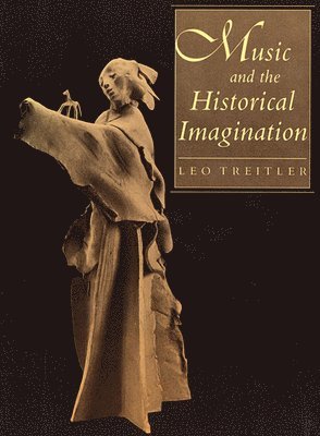 Music and the Historical Imagination 1