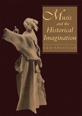 Music and the Historical Imagination 1