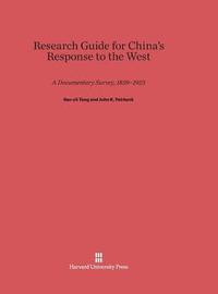 bokomslag Research Guide for China's Response to the West: A Documentary Survey, 1839-1923