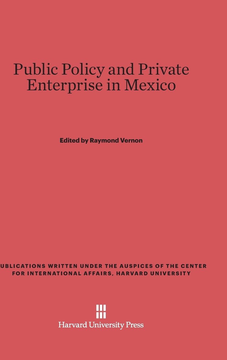 Public Policy and Private Enterprise in Mexico