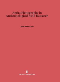 bokomslag Aerial Photography in Anthropological Field Research