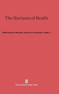 bokomslag The Horizons of Health
