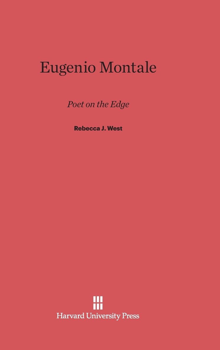 Rebecca J. West - Eugenio Montale, Inbunden