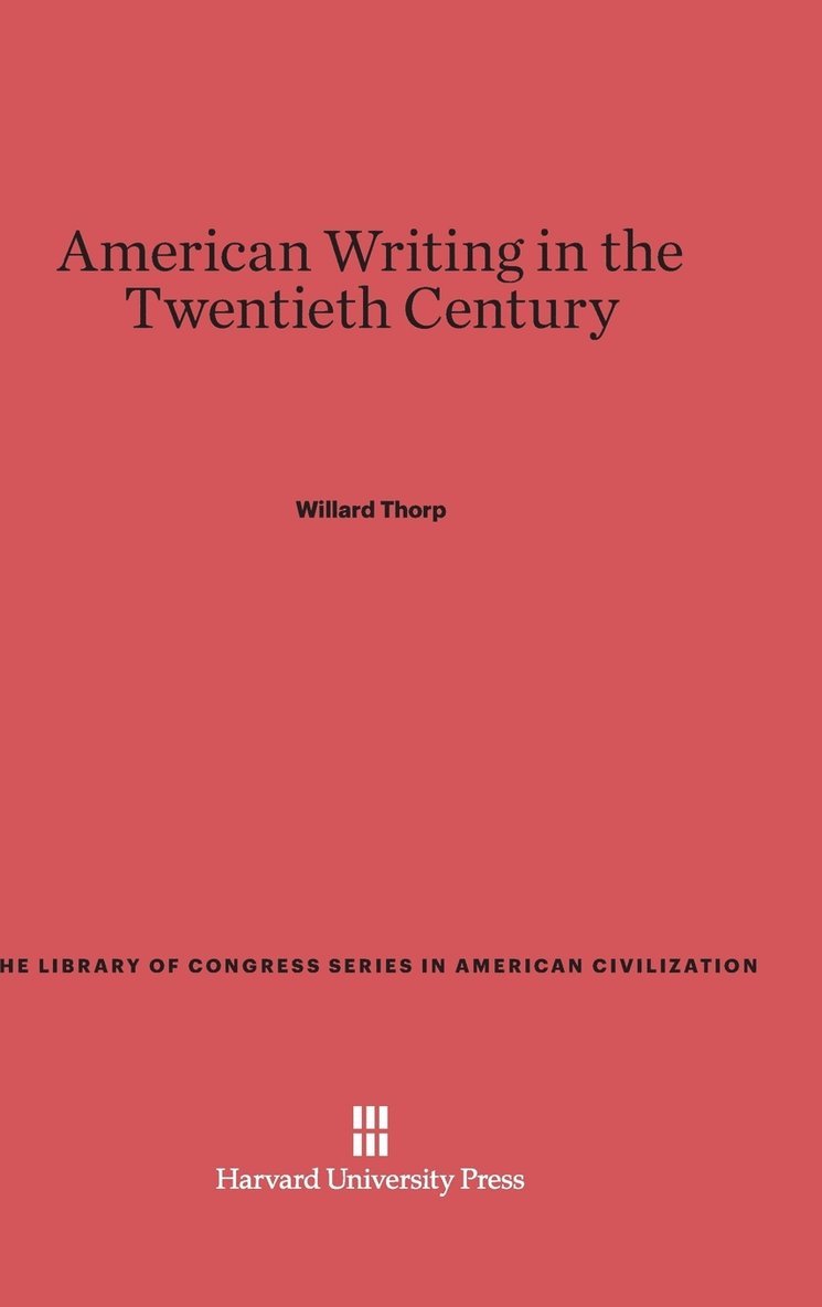 American Writing in the Twentieth Century 1