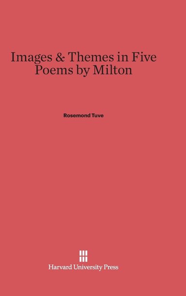 bokomslag Images and Themes in Five Poems by Milton