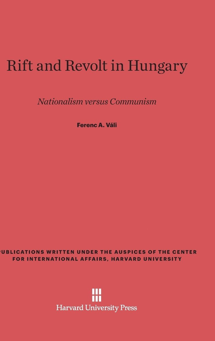 Rift and Revolt in Hungary 1