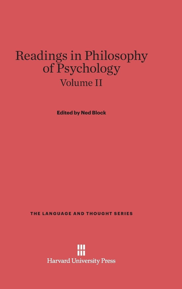 Readings in Philosophy of Psychology, Volume II 1