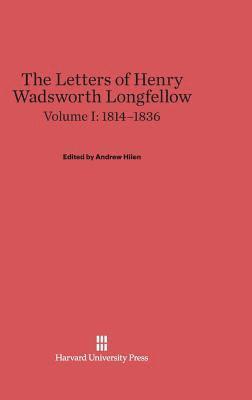 bokomslag The Letters of Henry Wadsworth Longfellow, Volume I: 1814-1836