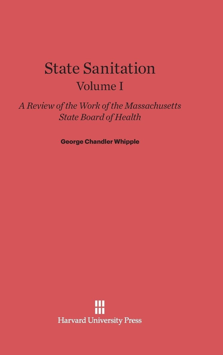 State Sanitation, Volume I, State Sanitation Volume I
