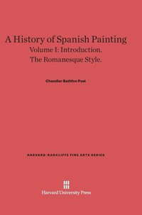bokomslag A History of Spanish Painting, Volume I