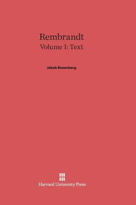 bokomslag Rembrandt, Volume I: Text