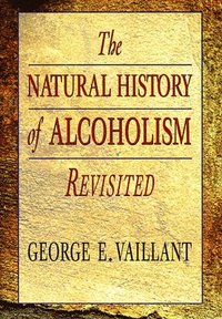 bokomslag The Natural History of Alcoholism Revisited