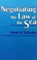 bokomslag Negotiating the Law of the Sea