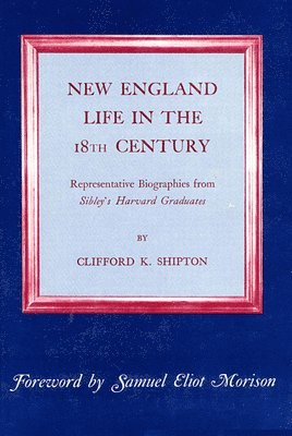 bokomslag New England Life in the Eighteenth Century