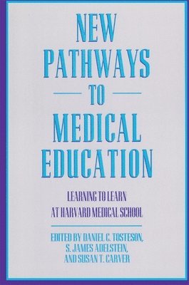 New Pathways to Medical Education