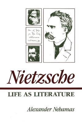 Alexander Nehamas - Nietzsche, Häftad