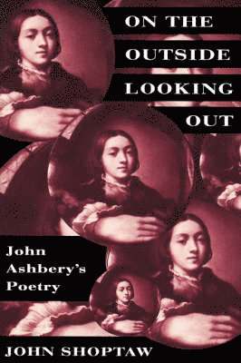 John Shoptaw - On the Outside Looking Out, Häftad