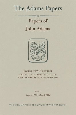 Papers of John Adams: Volumes 5 and 6 1