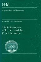 Michael P. Fitzsimmons - Parisian Order of Barristers and the French Revolution, Inbunden