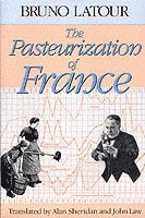 Bruno Latour - Pasteurization of France, Häftad