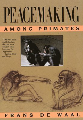 Frans B. M. de Waal - Peacemaking among Primates, Häftad