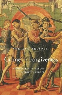 bokomslag Crime and Forgiveness