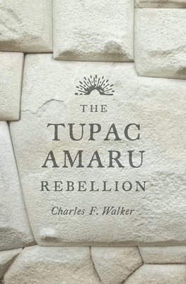 Charles F. Walker - Tupac Amaru Rebellion, Häftad