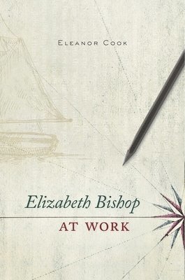 Elizabeth Bishop at Work 1