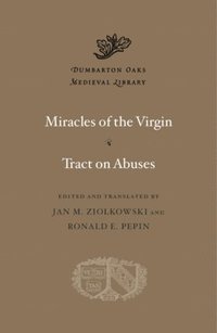 bokomslag Miracles of the Virgin. Tract on Abuses