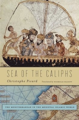 Christophe Picard - Sea of the Caliphs, Inbunden