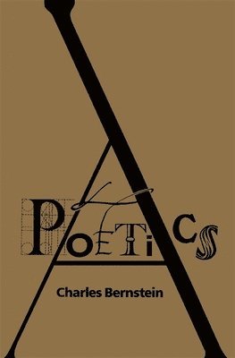 Charles Bernstein - Poetics, Häftad