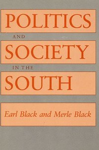 bokomslag Politics and Society in the South