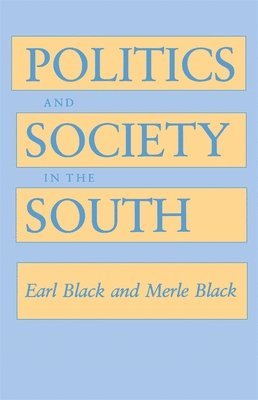 bokomslag Politics and Society in the South