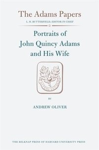 bokomslag Portraits of John Quincy Adams and His Wife
