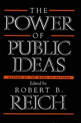 The Power of Public Ideas 1