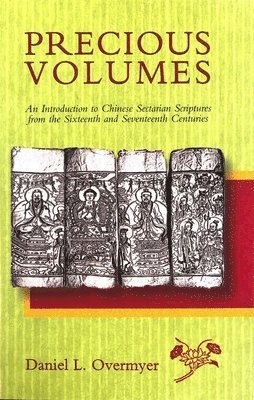 Daniel L. Overmyer - Precious Volumes, Inbunden