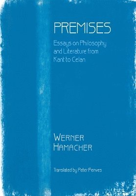 Werner Hamacher - Premises, Inbunden