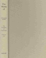 The Principles of Psychology: Volume III Notes, Appendixes, Apparatus, General Index 1