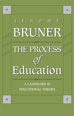 Jerome Bruner, Jerome Seymour Bruner - Process of Education, Häftad
