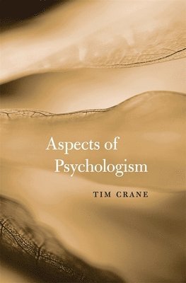 Aspects of Psychologism 1