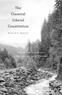 bokomslag Epstein, R: Classical Liberal Constitution