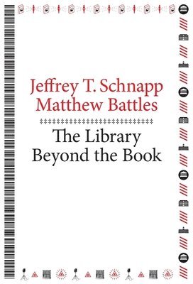 The Library Beyond the Book 1