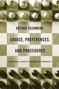 bokomslag Choice, Preferences, and Procedures