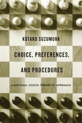 Choice, Preferences, and Procedures 1