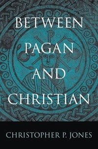 bokomslag Between Pagan and Christian