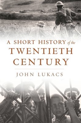 bokomslag Short History of the Twentieth Century