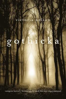 Victoria Nelson - Gothicka, Häftad