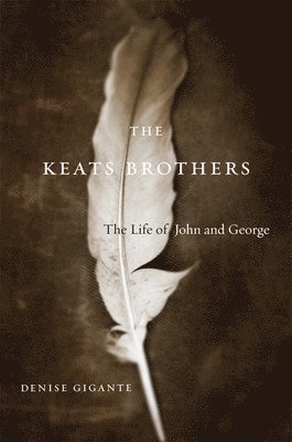 Denise Gigante - Keats Brothers, Häftad