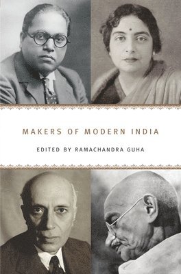 Ramachandra Guha - Makers of Modern India, Häftad